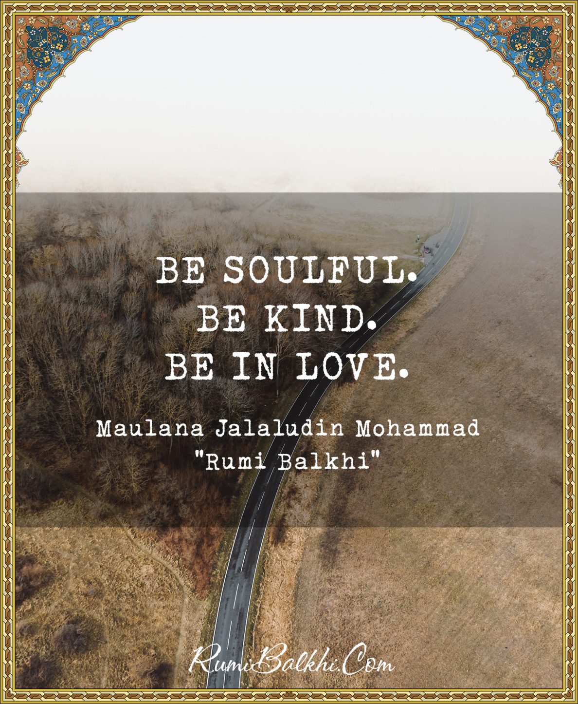 Be soulful. Be kind