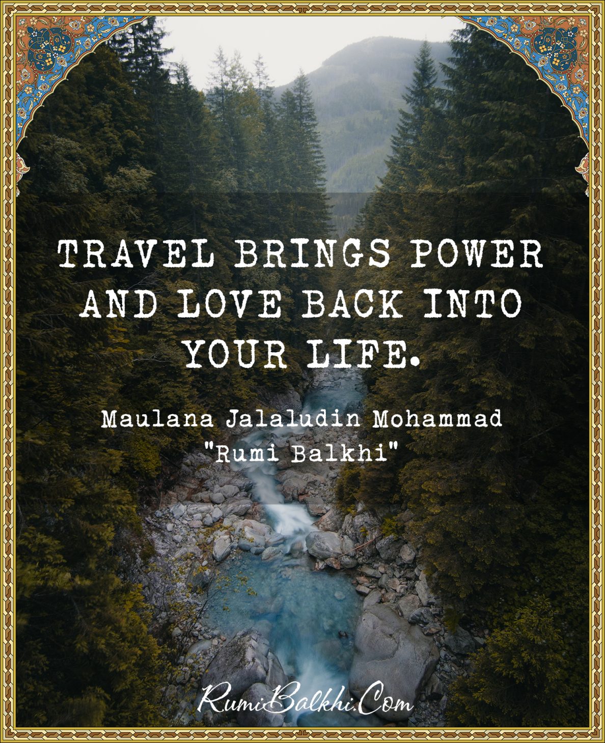 Travel brings power and love back into your life